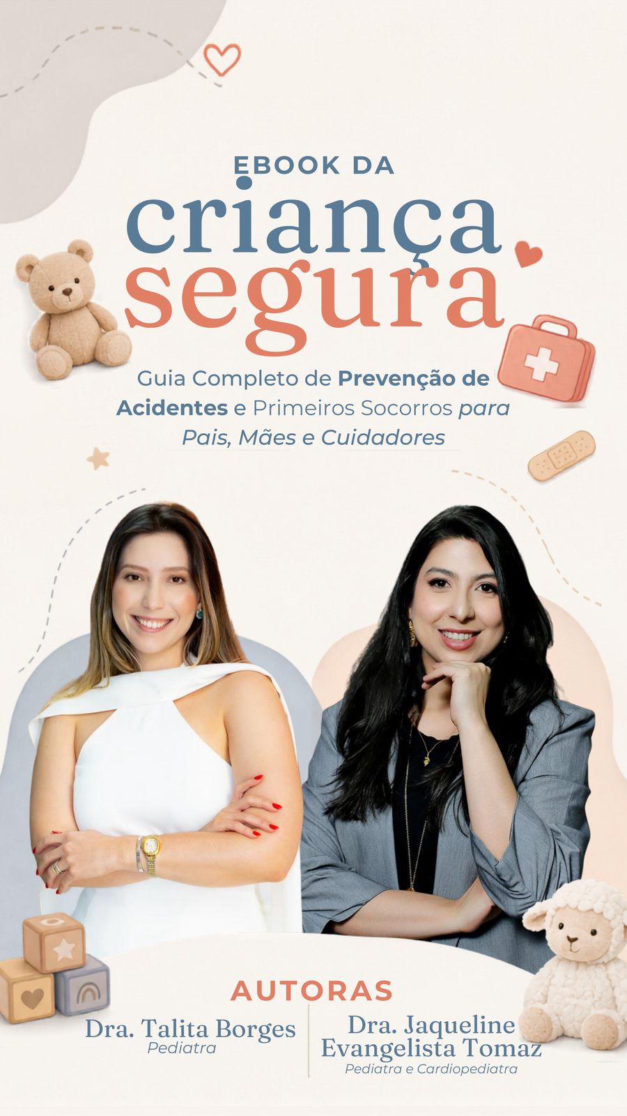 Capa do Ebook da Criança Segura, com as autoras Dra. Talita Borges e Dra. Jaqueline Evangelista Tomaz